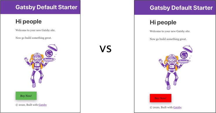 side-by-side images comparing the Gatsby default starter with a red button on one side and a green button on the other